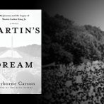 Dr. Clayborne Carson – “Martin’s Dream”