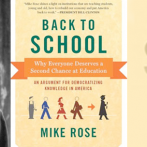 Mike Rose – “Back to School”